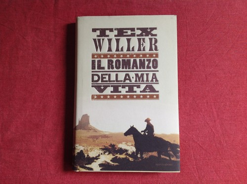 Tex willer romanzo della - willer,