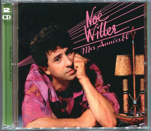 Noe willer mes annees 80 - noe,